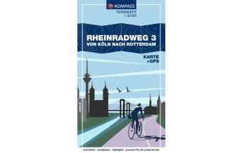 Cycling Maps KOMPASS Fahrrad-Tourenkarte Rheinradweg 3, von Köln nach Rotterdam 1:50.000 Kompass-Karten GmbH
