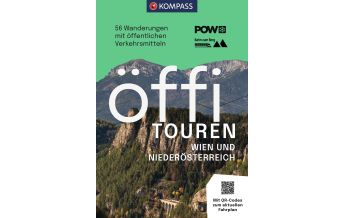 Hiking Guides KOMPASS Öffi Touren Wien und Niederösterreich Kompass-Karten GmbH