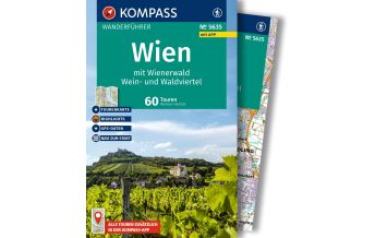 Wanderführer Kompass Wanderführer 5635, Wien mit Wienerwald, Wein- und Waldviertel, 60 Touren mit Extra-Tourenkarte KOMPASS freytag & berndt