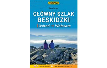 Long Distance Hiking Główny Szlak Beskidzki - Ustroń-Wołosate - przewodnik Compass Polska