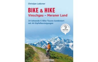 Radführer Italien Bike & Hike Vinschgau, Meraner Land Athesia-Tappeiner