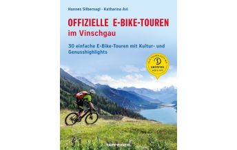 Radführer Italien Offizielle E-Bike-Touren im Vinschgau Athesia-Tappeiner