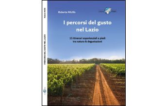 Geschichte I percorsi del gusto nel Lazio Edizioni Il Lupo