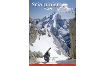 Skitourenführer Italienische Alpen Scialpinismo Marmarole, Sorapiss e Antelao ViviDolomiti