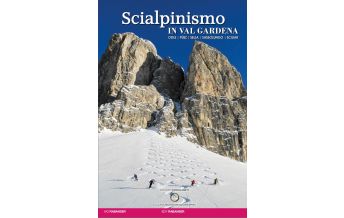 Skitourenführer Italienische Alpen Scialpinismo in Val Gardena/Gröden ViviDolomiti