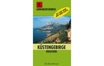 Wanderführer Küstengebirge Kroatiens Skolska Knjiga