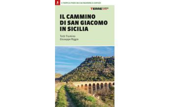 Jakobsweg / Camino de Santiago Il Cammino di San Giacomo in Sicilia Terre di Mezzo