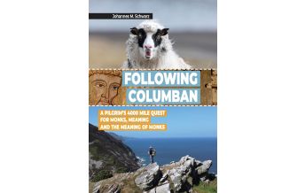 Bergerzählungen Following Columban Johannes Maria Schwarz