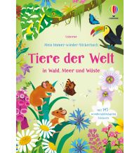 Kinderbücher und Spiele Mein Immer-wieder-Stickerbuch: Tiere der Welt Usborne Verlag