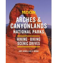 Reiseführer Moon Handbook Arches & Canyonlands National Parks Avalon Travel Publishing