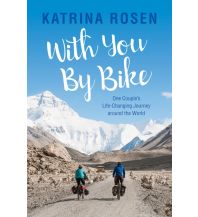 Raderzählungen Rosen Katrina - With You By Bike Rocky Mountain Books