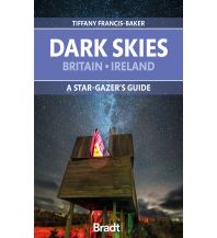 Dark Skies of Britain & Ireland Bradt Publications UK