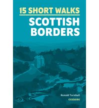 Wanderführer 15 Short Walks in the Scottish Borders Cicerone