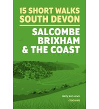 Hiking Guides 15 Short Walks in South Devon - Salcombe, Brixham and the coast Cicerone