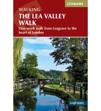 Wanderführer Hatts Leigh - Walking the Lea Valley Walk Cicerone