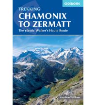 Weitwandern Trekking Chamonix to Zermatt Cicerone