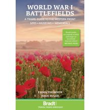 World War I Battlefields: A Travel Guide to the Western Front Bradt Publications UK