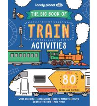 Kinderbücher und Spiele Lonely Planet The Big Book of Train Activities Lonely Planet Publications