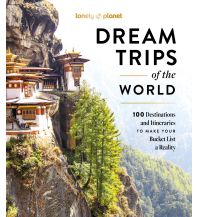 Reiseführer Dream Trips of the World Lonely Planet Publications