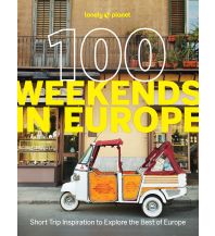 Bildbände 100 Weekends in Europe Lonely Planet Publications