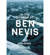 Bergerzählungen Ian Sykes - In the Shadow of Ben Nevis Baton Wicks Publications