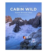 Bergerzählungen Cabin Wild - Alpine Bivouac Huts tibbetts ltd