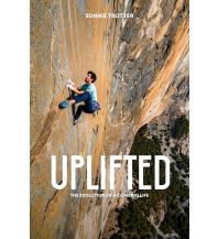 Bergerzählungen Uplifted - The Evolution of a Climbing Life patagonia