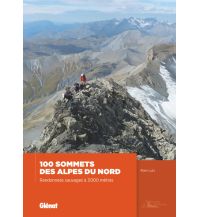 Hiking Guides 100 sommets des Alpes du Nord Glénat