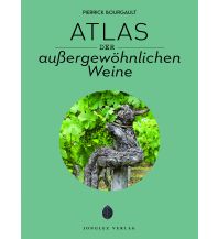 Themenatlanten Atlas der außergewöhnlichen Weine Editions Jonglez
