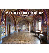 Reiseführer Verlassenes Italien Editions Jonglez