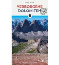 Reiseführer Italien Verborgene Dolomiten Editions Jonglez