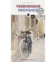 Reiseführer Frankreich Verborgene Provence Editions Jonglez