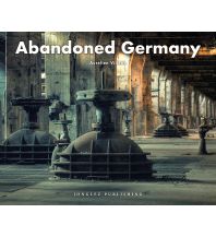 Bildbände Abandoned Germany Editions Jonglez