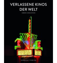 Bildbände Verlassene Kinos der Welt Editions Jonglez