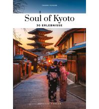 Reiseführer Japan Soul of Kyoto Editions Jonglez