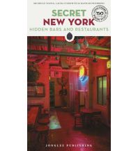 Reiseführer USA Secret New York - Hidden Bars & Restaurants Editions Jonglez