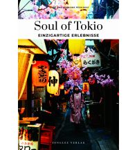 Reiseführer Japan Soul of Tokio 30 einzigartige Erlebnisse Editions Jonglez
