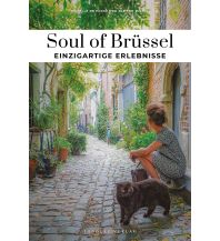 Reiseführer Belgien Soul of Brüssel 30 einzigartige Erlebnisse Editions Jonglez