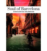 Reiseführer Spanien Soul of Barcelona - einzigartige Erlebnisse Editions Jonglez