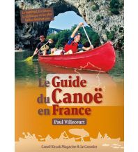 Kanusport Le Guide du Canoë en France Le Canotier Editions