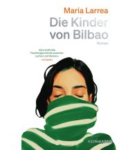 Travel Literature Die Kinder von Bilbao Kein & Aber