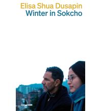 Travel Literature Winter in Sokcho Kein & Aber