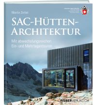 Outdoor SAC-Hüttenarchitektur Weber-Verlag