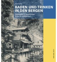 Bergerzählungen Baden und trinken in den Bergen hier + jetzt Verlag