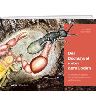 Nature and Wildlife Guides Der Dschungel unter dem Boden Weber-Verlag