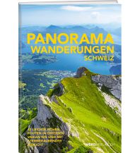 Wanderführer Panoramawanderungen Schweiz Weber-Verlag