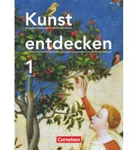 Kunst entdecken - Sekundarstufe I - Band 1 Cornelsen