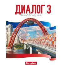 Phrasebooks Dialog - Lehrwerk für den Russischunterricht - Russisch als 2. Fremdsprache - Ausgabe 2016 - Band 3 Cornelsen
