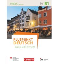 Pluspunkt Deutsch - Leben in Österreich - B1 Cornelsen
