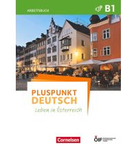 Pluspunkt Deutsch - Leben in Österreich - B1 Cornelsen